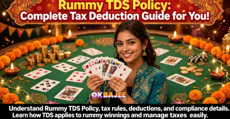 OKBajee App Rummy TDS Policy